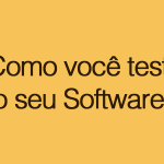 Testa o seu software